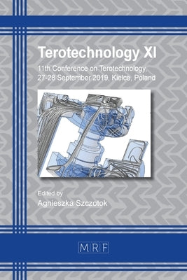 Terotechnology XI by Szczotok, Agnieszka