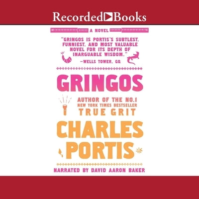 Gringos by Portis, Charles