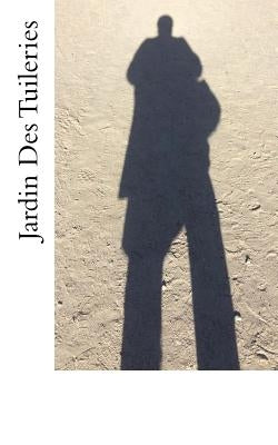 Jardin Des Tuileries: Jardin Des Tuileries by Thomas-Weeks, Monica L.