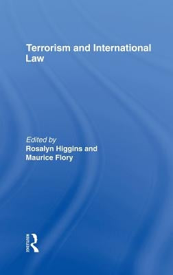 Terrorism and International Law by Flory, Maurice