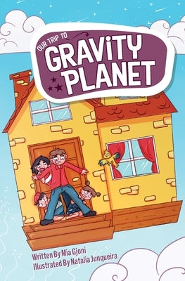 Our Trip to Gravity Planet by Gjoni, Mia