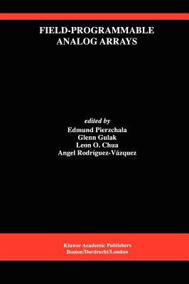 Field-Programmable Analog Arrays by Pierzchala, Edmund