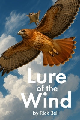 Lure of the Wind by Stanley, T. Alan