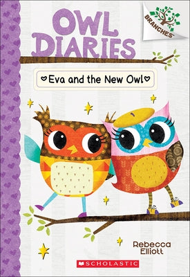 Eva and the New Owl by Elliott, Rebecca