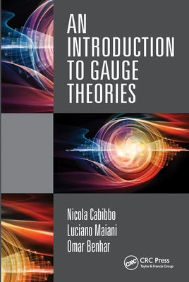 An Introduction to Gauge Theories by Cabibbo, Nicola