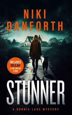 Stunner: A Page-Turning Mystery Series by Danforth, Niki