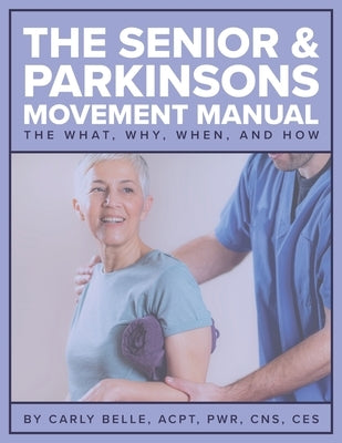 The Senior & Parkinson's Movement Manual by Studer, Sydney