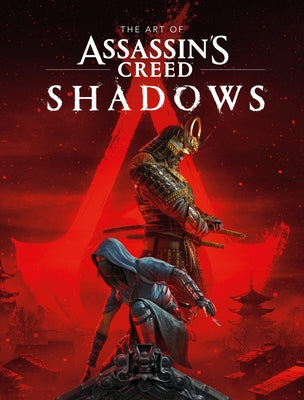 The Art of Assassin's Creed Shadows by Ubisoft