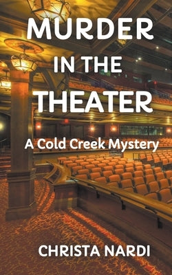 Murder in the Theater by Nardi, Christa