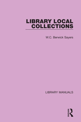 Library Local Collections by Sayers, W. C. Berwick