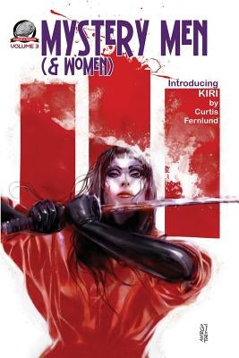 Mystery Men (& Women) Volume 3 by Gick, Greg