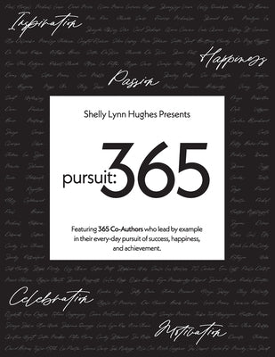 Pursuit 365 by Hughes, Shelly Lynn