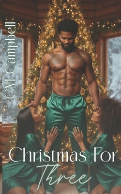 Christmas For Three by Campbell, CM
