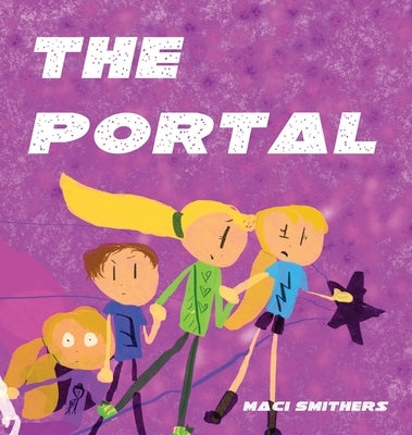 The Portal by Smithers, Maci