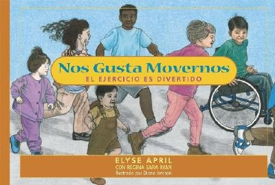 Nos Gusta Movernos by April, Elyse