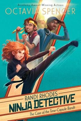The Case of the Time-Capsule Bandit, 1 by Spencer, Octavia