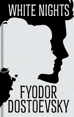 White Nights and Other Stories: Gilded Pocket Edition by Dostoevsky, Fyodor M.