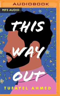 This Way Out by Ahmed, Tufayel