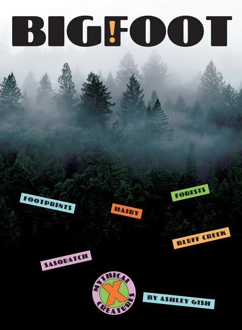 Bigfoot by Gish, Ashley
