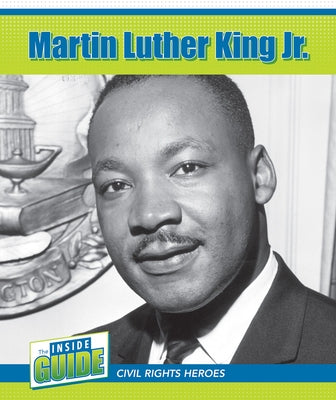 Martin Luther King Jr. by Rogers, Amy B.