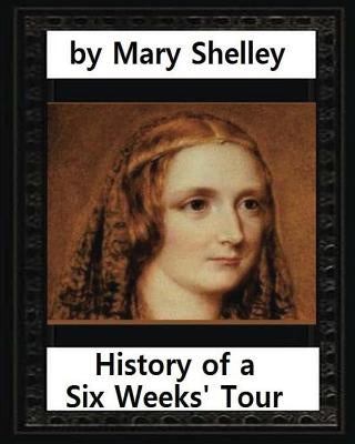 History of a Six Weeks' Tour (1817), by Mary Wollstonecraft Shelley (novel): Thomas Hookham (ca.1739-1819) was a bookseller and publisher in London in by Hookham, Thomas