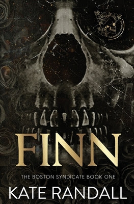 Finn: The Boston Syndicate, Book One by Randall, Kate