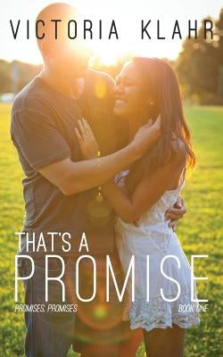 That's a Promise by Klahr, Victoria R.