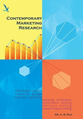 Contemporary Marketing Research by Rao, A. B.