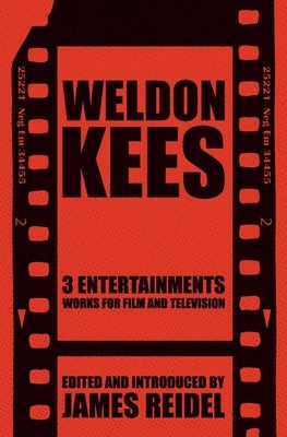 3 Entertainments: Works for Film and Television by Kees, Weldon