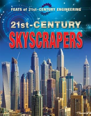 21st-Century Skyscrapers by Wolny, Philip