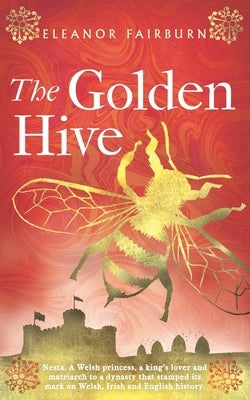 The Golden Hive by Fairburn, Eleanor