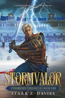 Stormvalor: An Epic Noblebright Fantasy by Davies, Starr Z.