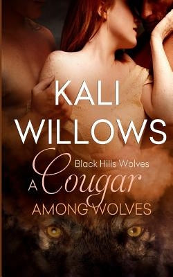 A Cougar Among Wolves by Willows, Kali