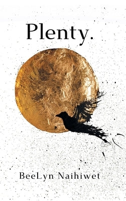 Plenty. by Naihiwet, BeeLyn