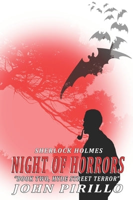 Sherlock Holmes, Night of Horrors by Pirillo, John