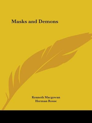 Masks and Demons by Macgowan, Kenneth