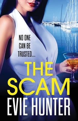 The Scam by Hunter, Evie