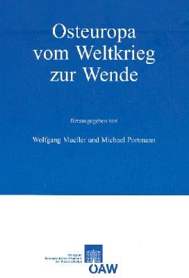 Osteuropa Vom Weltkrieg Zur Wende by Muller, Wolfgang