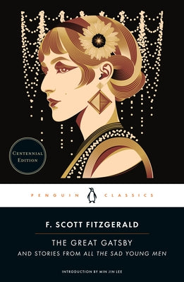 The Great Gatsby: And Stories from All the Sad Young Men by Fitzgerald, F. Scott