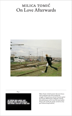 Milica Tomic: On Love Afterwards by Tomic, Milica