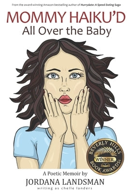 Mommy Haiku'd All Over the Baby by Landsman, Jordana