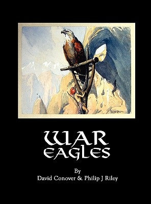 War Eagles by Conover, David