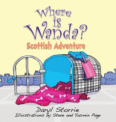 Where is Wanda? Scottish Adventure by Storrie, Daryl