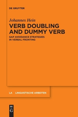 Verb Doubling and Dummy Verb by Hein, Johannes