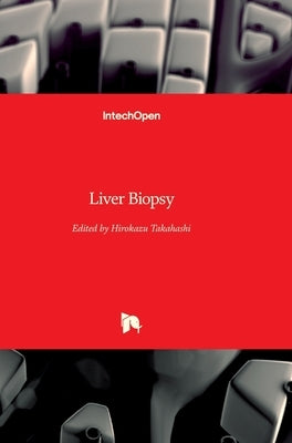 Liver Biopsy by Takahashi, Hirokazu