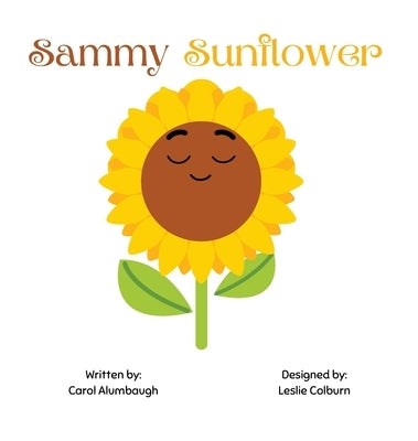Sammy Sunflower by Alumbaugh, Carol