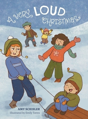 A Very Loud Christmas by Schisler, Amy