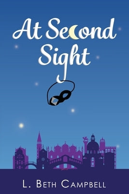 At Second Sight by Campbell, L. Beth