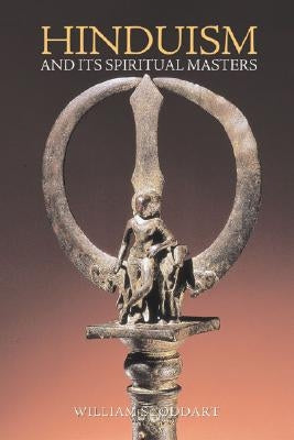 Hinduism and Its Spiritual Masters by Stoddart, William
