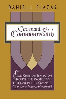 Covenant and Commonwealth by Mallin, Jay